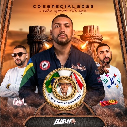 CD OS NETOS DO VELHO CHICO SEVERO (2026) @luanhifidj