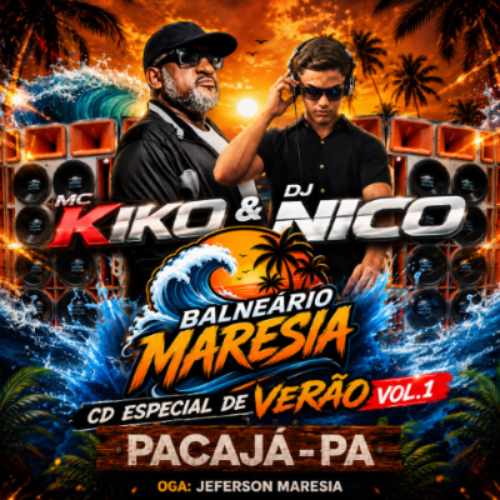 CD ESPECIAL DE VERAO BALNEARIO MARESIA - DJ NICO E MC KIKO