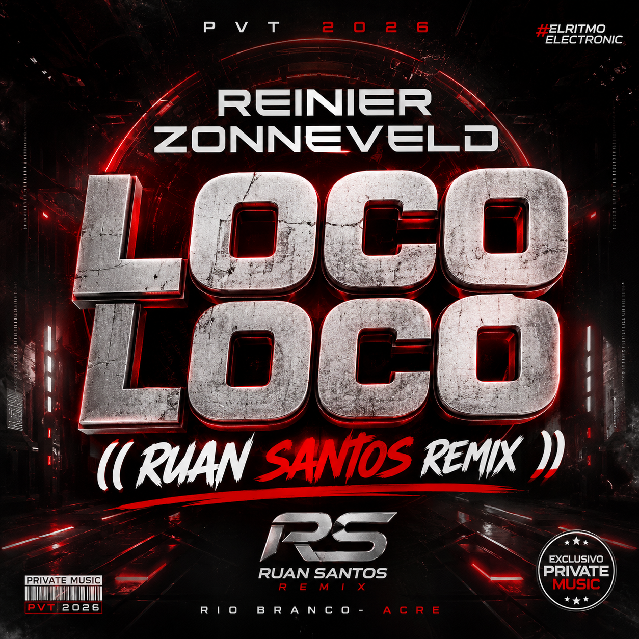 reinier zonneveld loco loco ((Ruan Santos Remix)) 2026 pvt